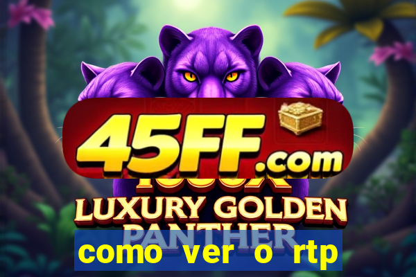 como ver o rtp dos slots